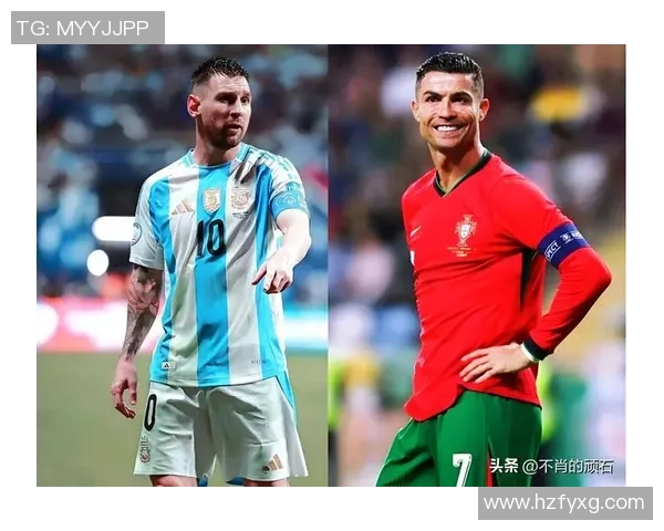 全球足球巨星汇聚：从梅西到C罗的传奇征程与未来展望
